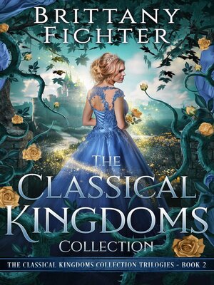 cover image of The Classical Kingdoms Collection Trilogies Book 2